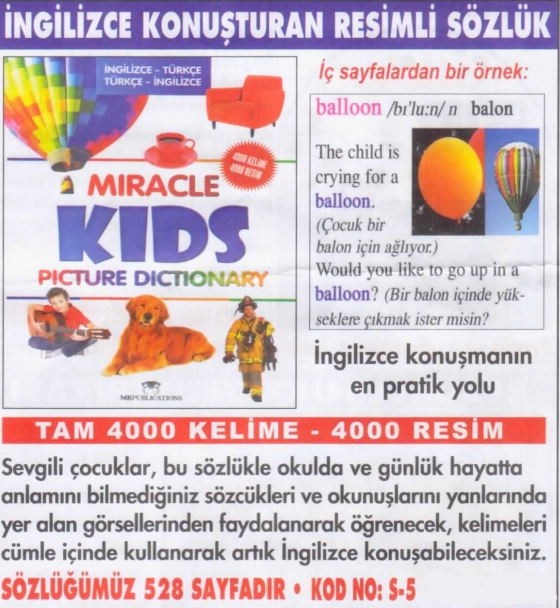 İngilizce Konuşan Resimli Sözlük. Fiyatı: 15 TL Kod No: S-5 İngilizce Konuşan Resimli Sözlük. Fiyatı: 15 TL Kod No: S-5